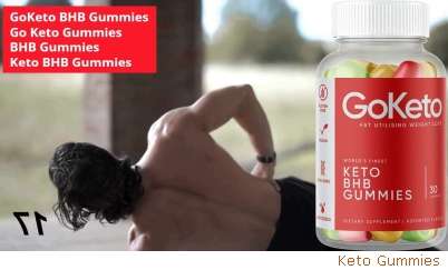 GoKeto BHB Gummies For Weightloss